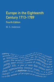 Europe in the Eighteenth Century 1713-1789, Anderson M.S.