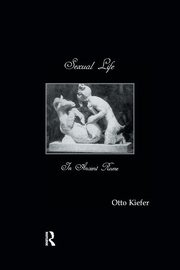 Sexual Life In Ancient Rome, Kiefer Otto