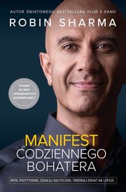Manifest codziennego bohatera, Sharma Robin