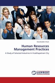 ksiazka tytu: Human Resources Management Practices autor: Shaik Haniefuddin