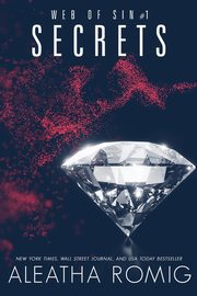 Secrets, Romig Aleatha