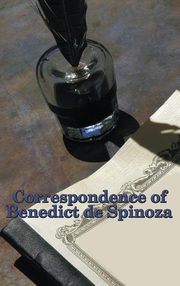 ksiazka tytu: Correspondence of Benedict de Spinoza autor: Spinoza Benedict de