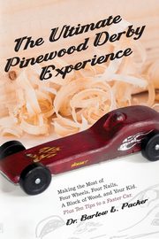The Ultimate Pinewood Derby Experience, Packer Barlow L
