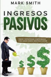 INGRESOS PASIVOS, Smith Mark