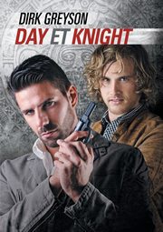 Day et Knight, Greyson Dirk