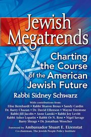 Jewish Megatrends, Schwarz PhD Rabbi Sidney