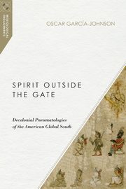 Spirit Outside the Gate, Garca-Johnson Oscar