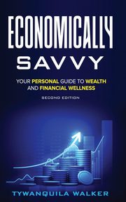 Economically Savvy, Walker Tywanquila