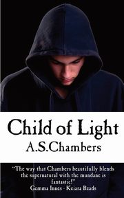 Child Of Light, Chambers A.S.