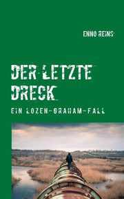 Der letzte Dreck, Reins Enno