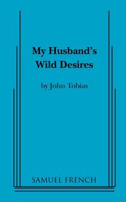 My Husband's Wild Desires, Tobias John
