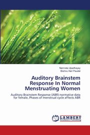 Auditory Brainstem Response In Normal Menstruating Women, Upadhayay Namrata