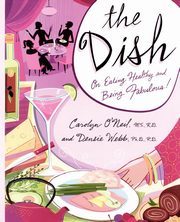 The Dish, O'Neil Carolyn