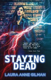Staying Dead, Gilman Laura Anne