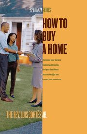 How to Buy a Home, Cortes Luis