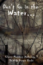 Don't Go In the Water, Smith Deborah C