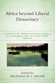 Africa beyond Liberal Democracy, 