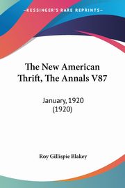 The New American Thrift, The Annals V87, 