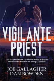 Vigilante Priest, Gallagher Joe