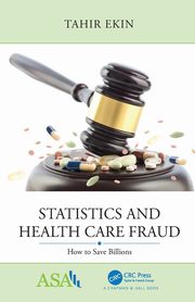 Statistics and Health Care Fraud, Ekin Tahir
