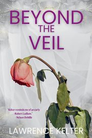 Beyond the Veil, Kelter Lawrence
