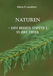 Naturen, Laustsen Maria