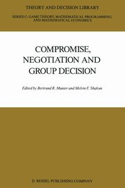Compromise, Negotiation and Group Decision, 