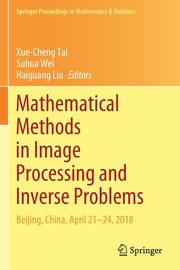 Mathematical Methods in Image Processing and Inverse Problems, 