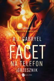 Facet na telefon 2 Grzesznik, Gabryel A.J.