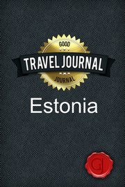 ksiazka tytu: Travel Journal Estonia autor: Journal Good