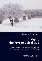 ksiazka tytu: Bridging the Psychological Gap autor: Richmond Rhonda