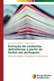 Extra?o de contextos definitrios a partir de textos em portugu?s, Wendt Igor da Silveira