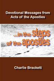 In the Steps of the Apostles, Brackett Charlie