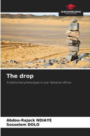 The drop, NDIAYE Abdou-Rajack