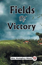 Fields Of Victory, Ward Mrs. Humphry