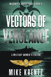 VECTORS OF VENGEANCE, Krentz Mike