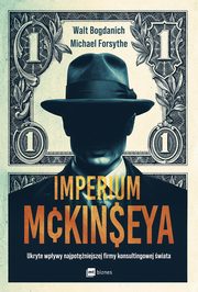 Imperium McKinseya, Bogdanich Walt, Forsythe Michael