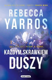 Kadym skrawkiem duszy, Yarros Rebecca