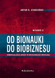 Od bionauki do biobiznesu, Studziski Artur K.