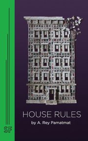 House Rules, Pamatmat A Rey