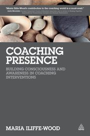 Coaching Presence, Iliffe-Wood Maria