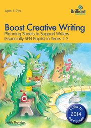 ksiazka tytu: Boost Creative Writing-Planning Sheets to Support Writers (Especially Sen Pupils) in Years 1-2 autor: Thornby Judith