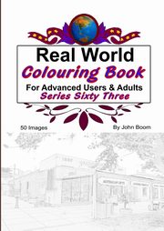 ksiazka tytu: Real World Colouring Books Series 63 autor: Boom John
