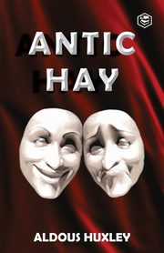 Antic Hay, Huxley Aldous