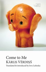 Come to Me, V?rdi? K?rlis