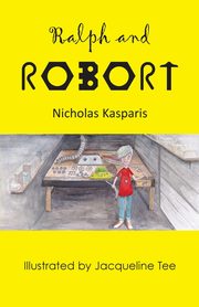 Ralph and Robort, Kasparis Nicholas