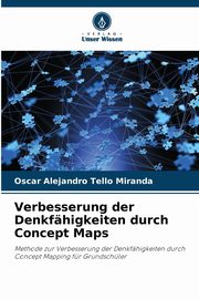 ksiazka tytu: Verbesserung der Denkfhigkeiten durch Concept Maps autor: Tello Miranda Oscar Alejandro