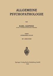 Allgemeine Psychopathologie, Jaspers Karl