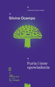 Furia i inne opowiadania, Ocampo Silvina