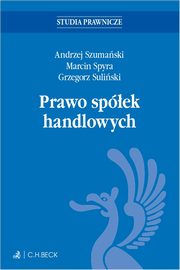 Prawo spek handlowych z testami online, prof. dr hab. Andrzej Szumaski, dr hab. Marcin Spyra, adw. dr hab. Grzegorz Suliski